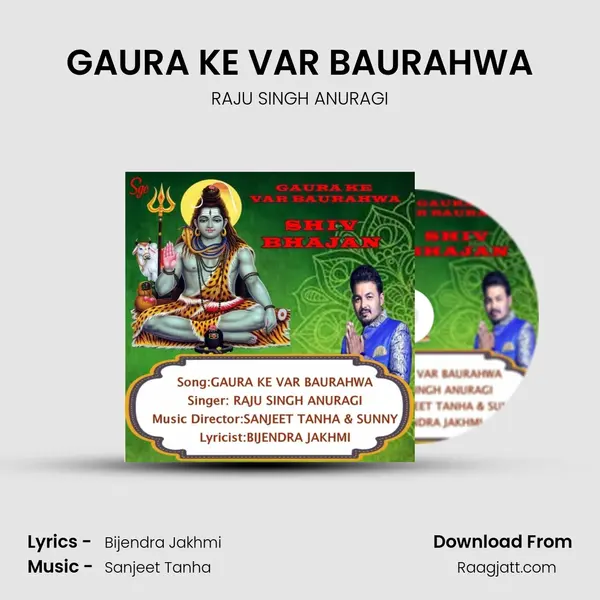 GAURA KE VAR BAURAHWA mp3 song