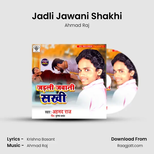 Jadli Jawani Shakhi mp3 song