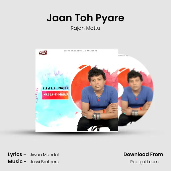 Jaan Toh Pyare mp3 song