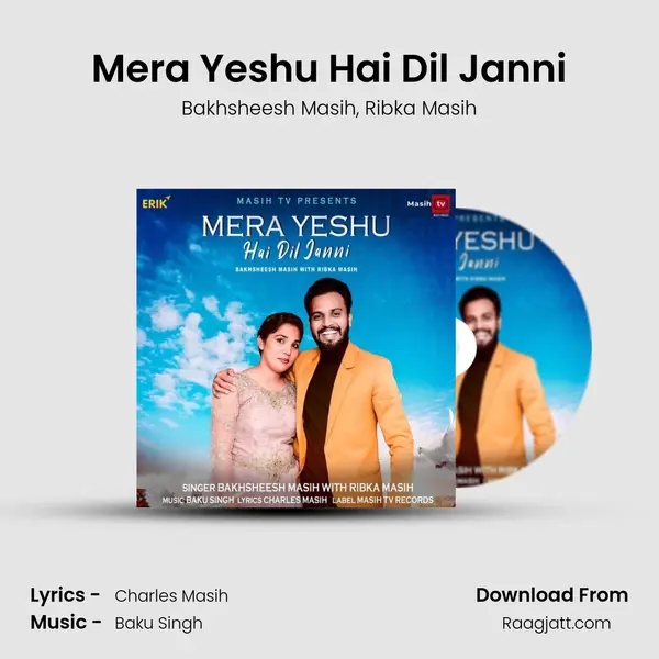 Mera Yeshu Hai Dil Janni mp3 song