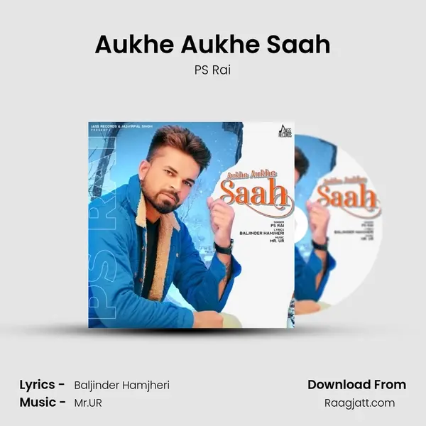 Aukhe Aukhe Saah - PS Rai album cover 