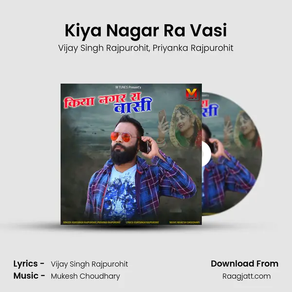 Kiya Nagar Ra Vasi mp3 song