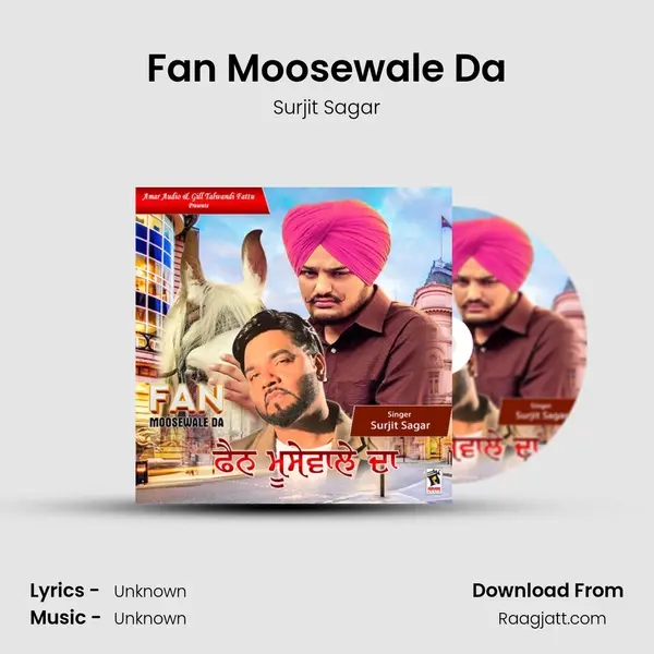 Fan Moosewale Da mp3 song