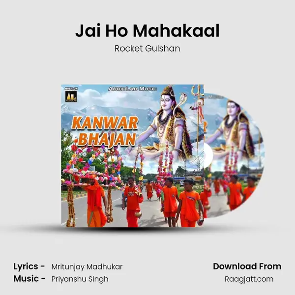 Jai Ho Mahakaal - Rocket Gulshan album cover 