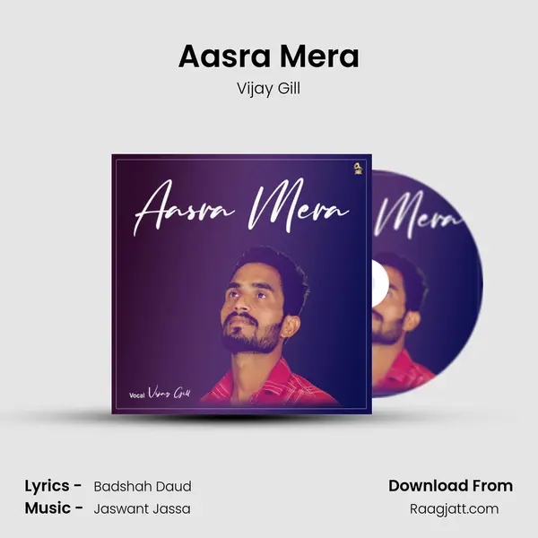 Aasra Mera - Vijay Gill album cover 