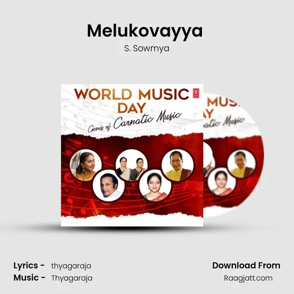 Melukovayya (From Uthsava Sampradaya Krithis Of Sri Thyagaraja) mp3 song