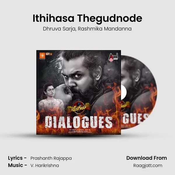 Ithihasa Thegudnode mp3 song