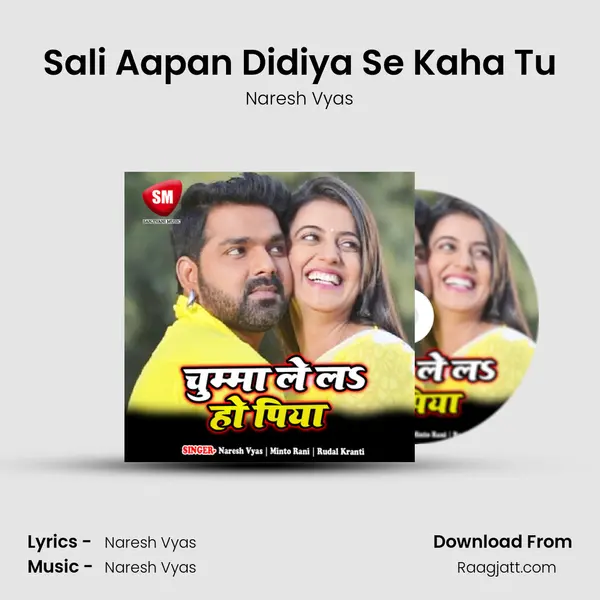 Sali Aapan Didiya Se Kaha Tu mp3 song