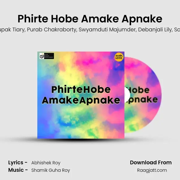 Phirte Hobe Amake Apnake mp3 song