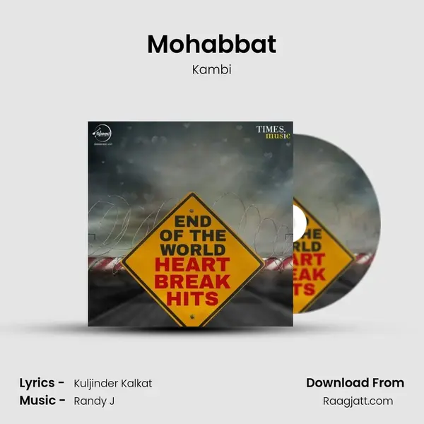 Mohabbat mp3 song