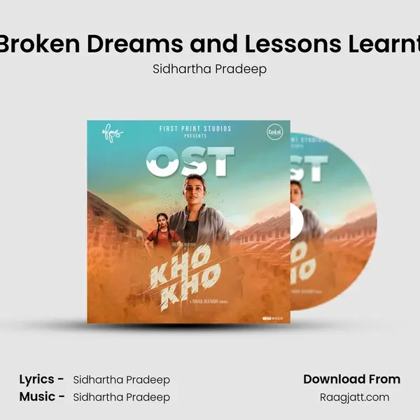 Broken Dreams and Lessons Learnt mp3 song