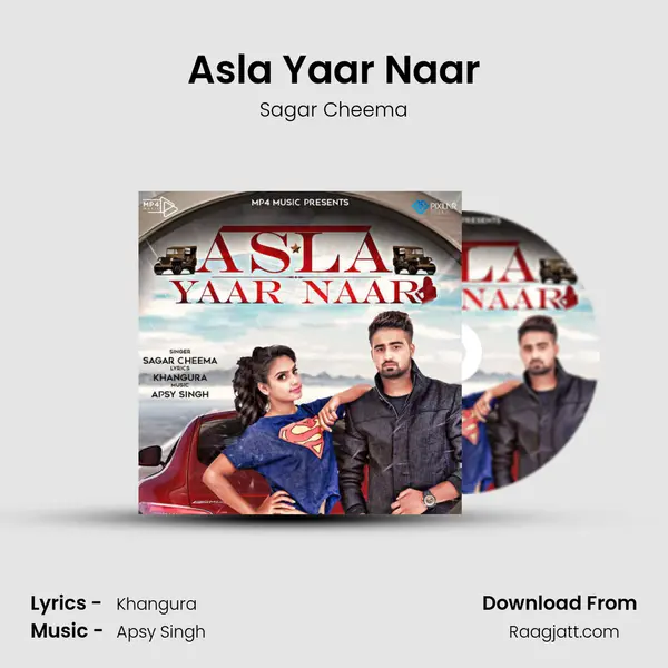 Asla Yaar Naar - Sagar Cheema album cover 