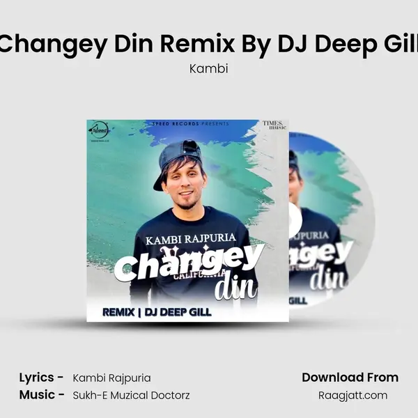 Changey Din Remix By DJ Deep Gill mp3 song