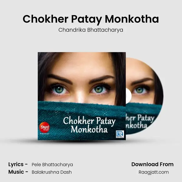 Chokher Patay Monkotha mp3 song