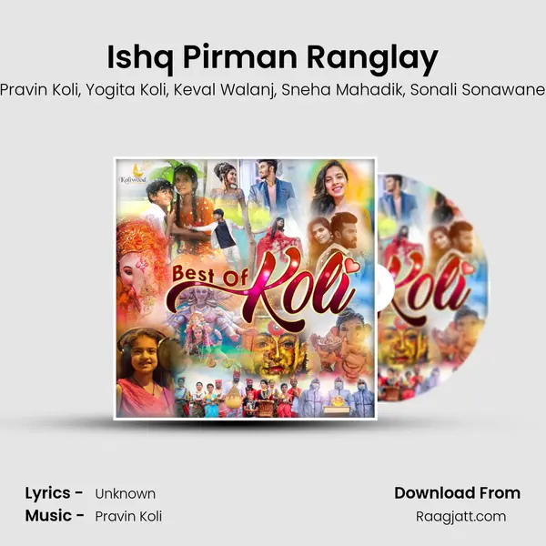 Ishq Pirman Ranglay - Pravin Koli album cover 