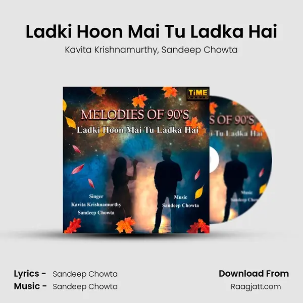 Ladki Hoon Mai Tu Ladka Hai - Kavita Krishnamurthy album cover 