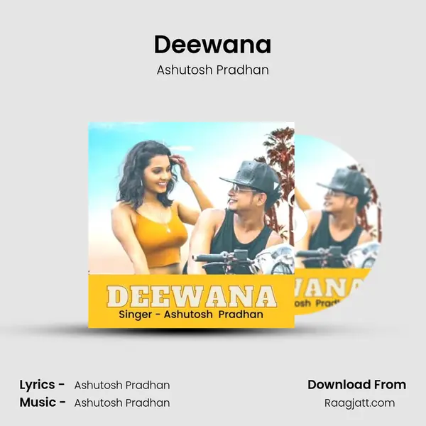 Deewana - Ashutosh Pradhan album cover 