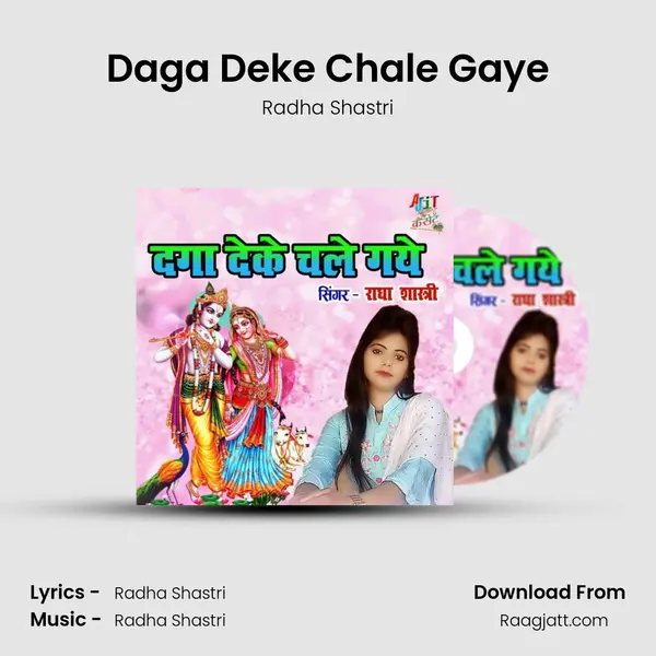 Daga Deke Chale Gaye - Radha Shastri album cover 