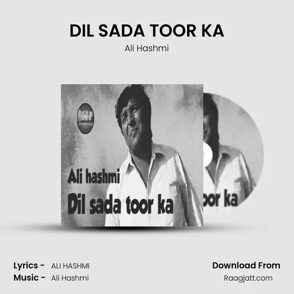 DIL SADA TOOR KA - Ali Hashmi album cover 