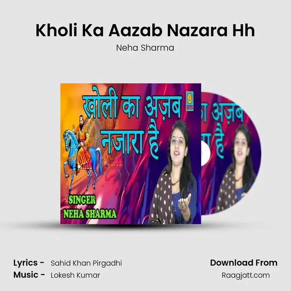 Kholi Ka Aazab Nazara Hh - Neha Sharma album cover 