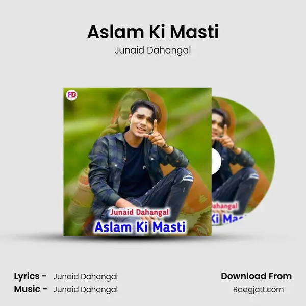 Aslam Ki Masti - Junaid Dahangal album cover 