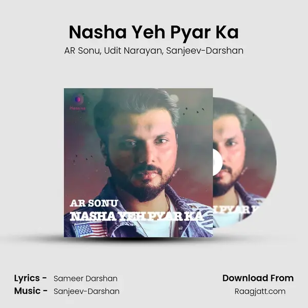 Nasha Yeh Pyar Ka mp3 song