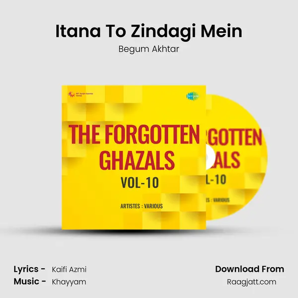 Itana To Zindagi Mein - Begum Akhtar mp3 song