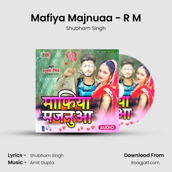 Mafiya Majnuaa - R M mp3 song