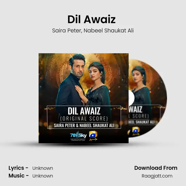 Dil Awaiz (Original Score) - Saira Peter album cover 