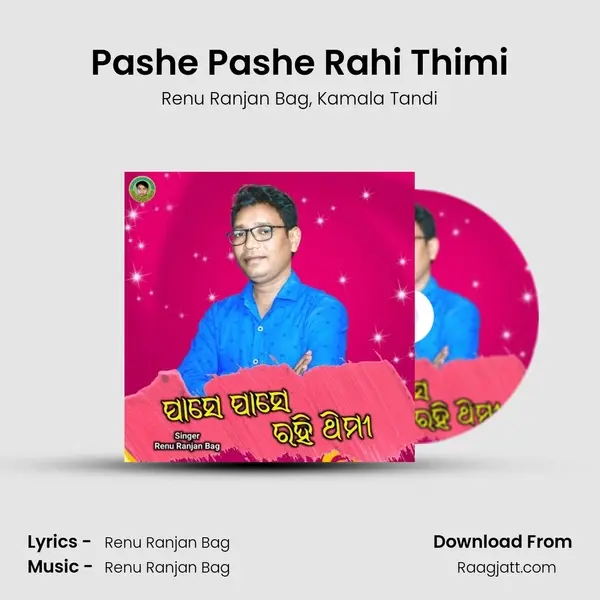 Pashe Pashe Rahi Thimi mp3 song