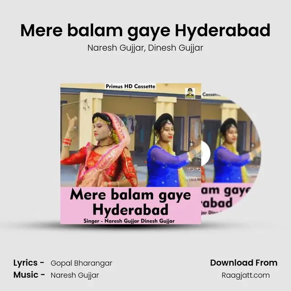 Mere balam gaye Hyderabad - Naresh Gujjar album cover 