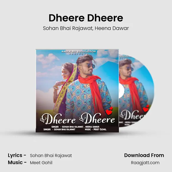 Dheere Dheere mp3 song