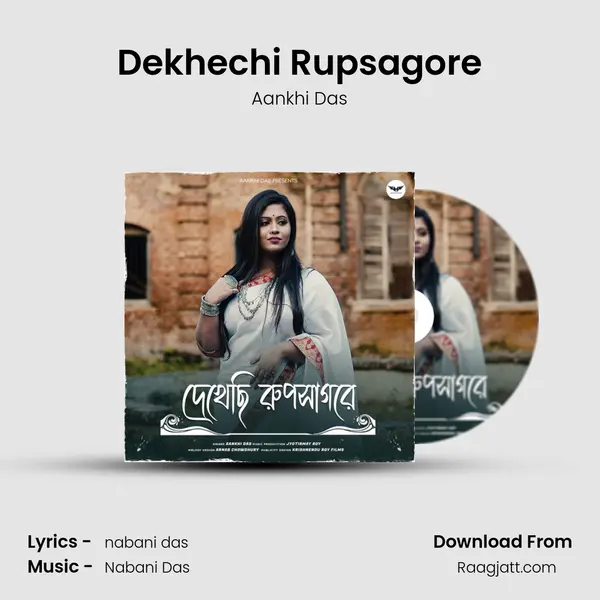 Dekhechi Rupsagore - Aankhi Das album cover 