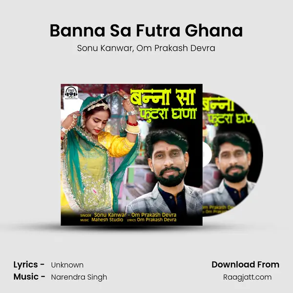 Banna Sa Futra Ghana - Sonu Kanwar mp3 song