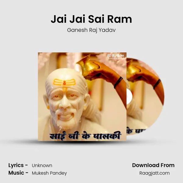 Jai Jai Sai Ram - Ganesh Raj Yadav album cover 