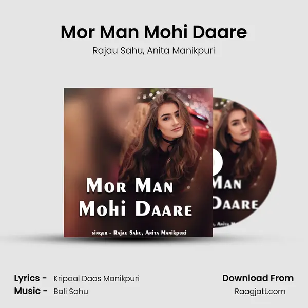 Mor Man Mohi Daare - Rajau Sahu album cover 