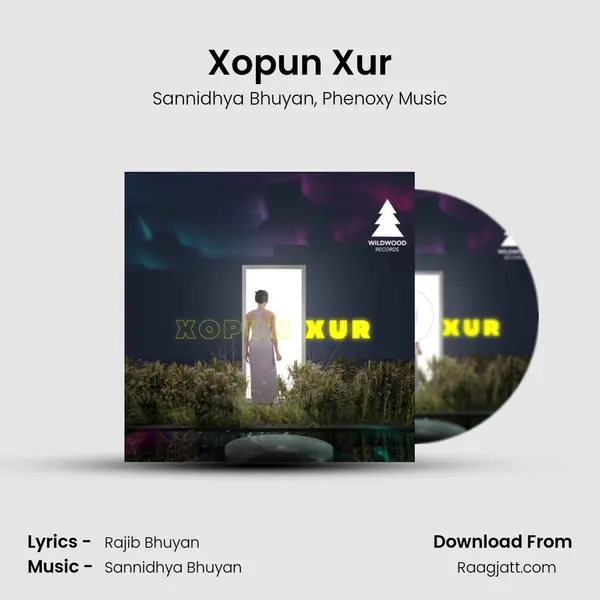 Xopun Xur - Sannidhya Bhuyan album cover 