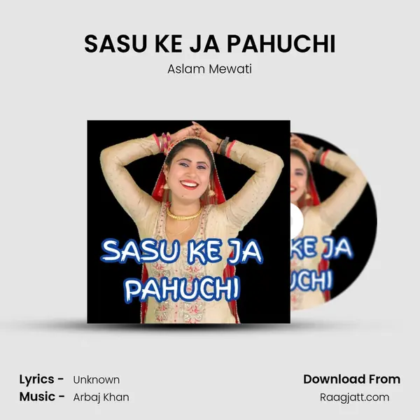 SASU KE JA PAHUCHI mp3 song