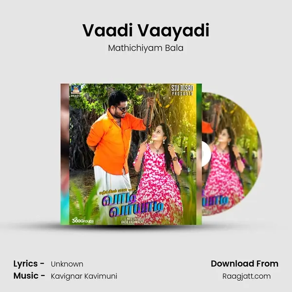 Vaadi Vaayadi - Mathichiyam Bala album cover 