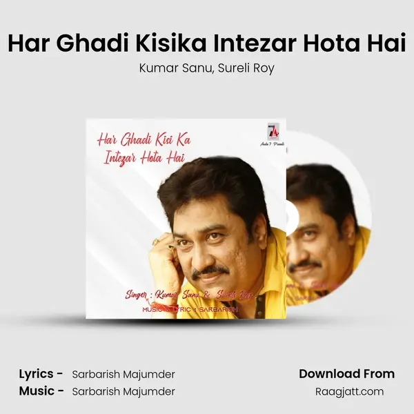 Har Ghadi Kisika Intezar Hota Hai - Kumar Sanu album cover 