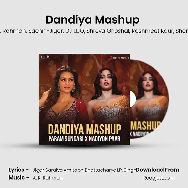 Dandiya Mashup (Param Sundari X Nadiyon Paar) - A. R. Rahman album cover 