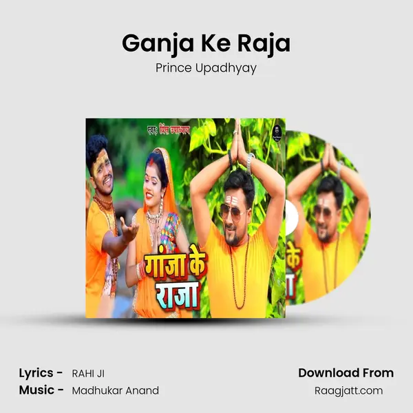 Ganja Ke Raja - Prince Upadhyay album cover 