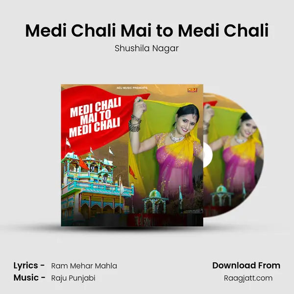 Medi Chali Mai to Medi Chali mp3 song