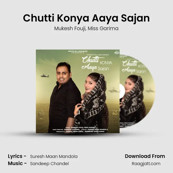 Chutti Konya Aaya Sajan - Mukesh Fouji album cover 