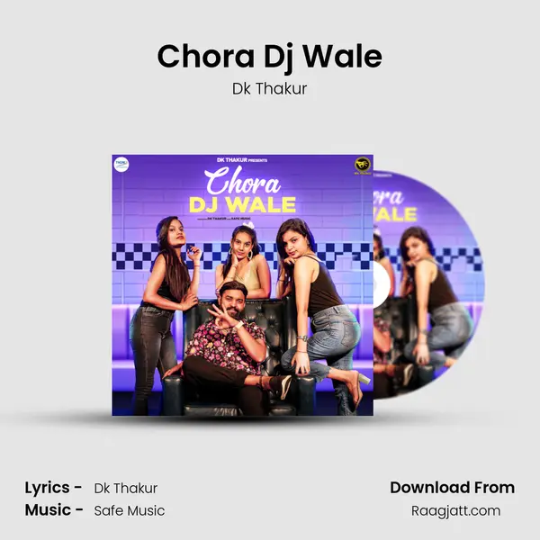 Chora Dj Wale mp3 song