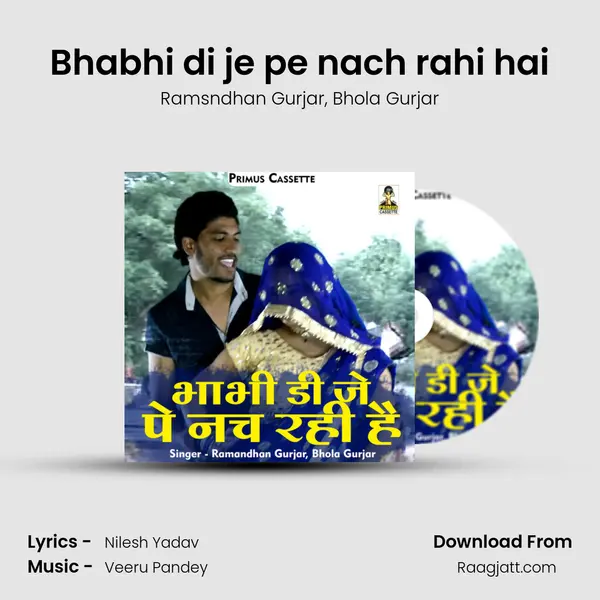 Bhabhi di je pe nach rahi hai mp3 song