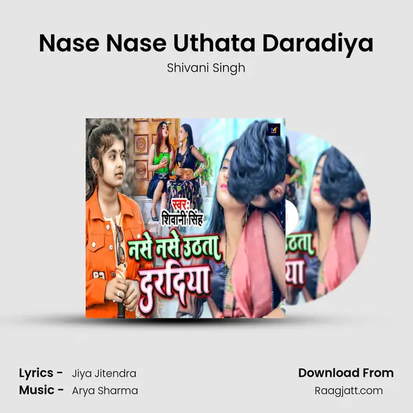 Nase Nase Uthata Daradiya mp3 song