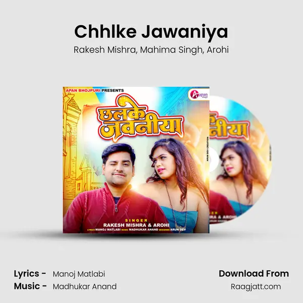 Chhlke Jawaniya mp3 song