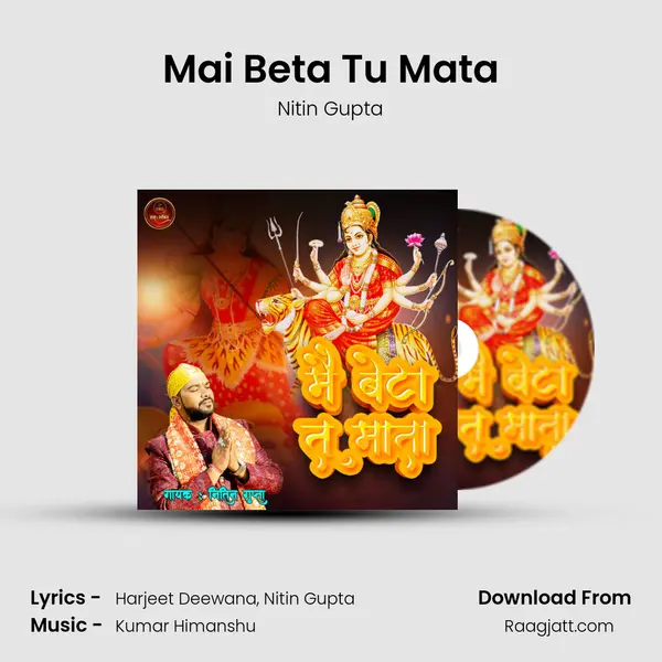 Mai Beta Tu Mata - Nitin Gupta album cover 