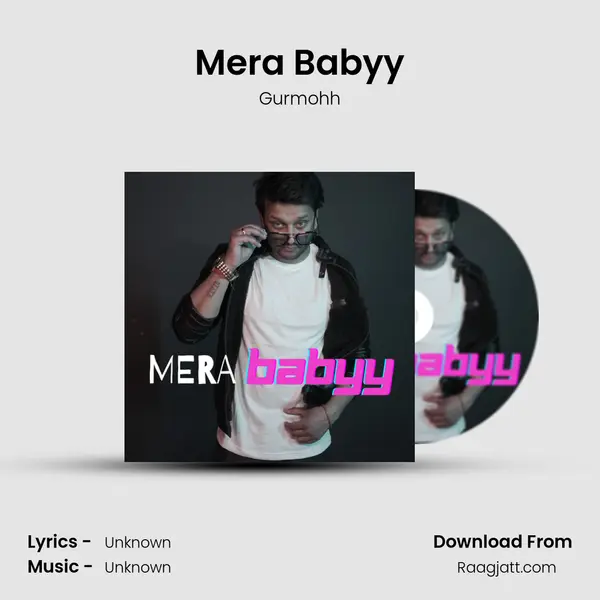 Mera Babyy - Gurmohh album cover 